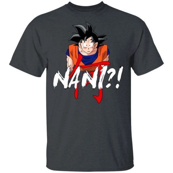 Dragon Ball Goku Nani Shirt Funny Anime Character Tee  All Day Tee