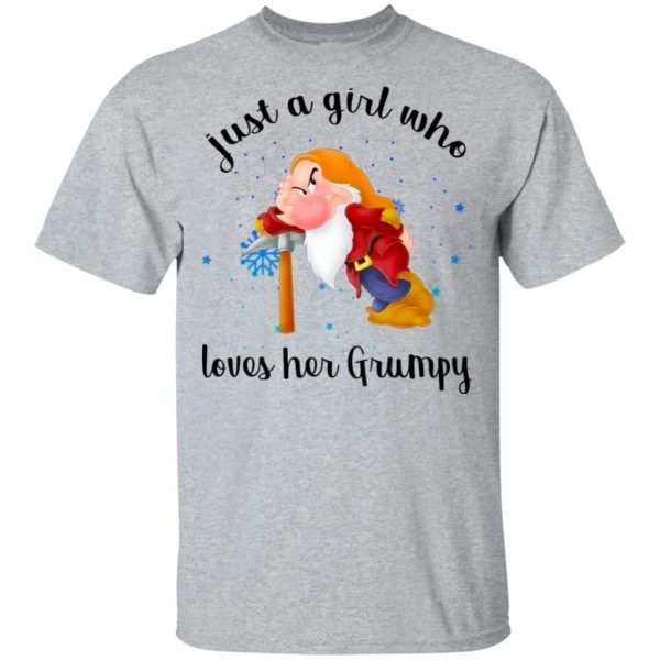 Dwarfs Just A Girl Who Loves Her Grumpy T-Shirt  All Day Tee