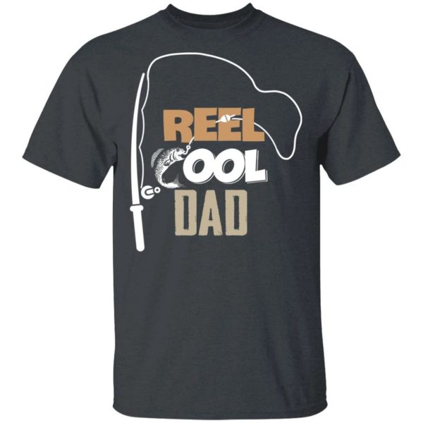 Fishing Real Cool Dad T-shirt Funny Fishing Lover  All Day Tee