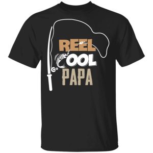 Fishing Real Cool Papa T-shirt Funny Fishing Lover All Day Tee 2 Fishing Real Cool Papa T shirt Funny Fishing Lover All Day Tee 3