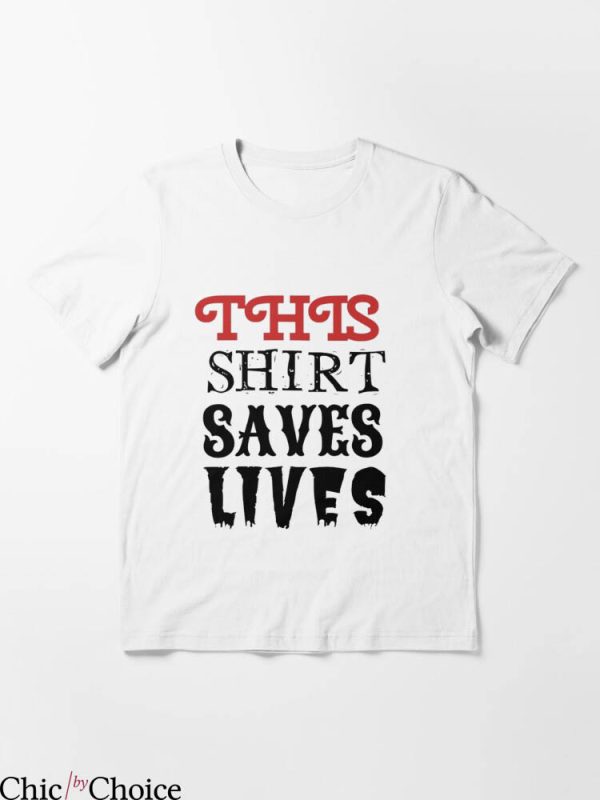 Forstjude Org T-Shirt This Shirt Save Lives Donation Site