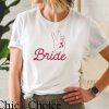 Funny Bachelorette Party T Shirt Funny Bridal Party Shirt