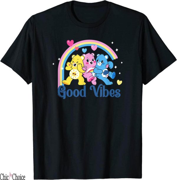 Good Vibes Only T-Shirt Care Bears Hearts And Rainbow Group