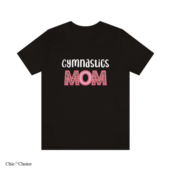 Gymnastics Mom T Shirt Gift For Gymnastics Mama Unisex Shirt