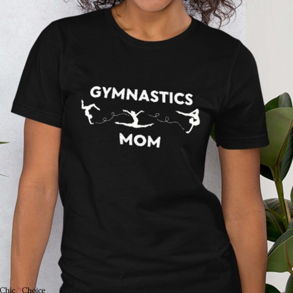 Gymnastics Mom T Shirt Gift For Mom Gymnastic Shirt