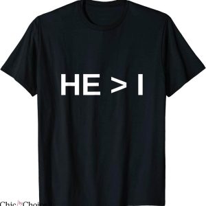 He I T-Shirt