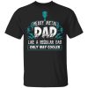 Heavy Metal Dad T-shirt Father’s Day Gift  All Day Tee