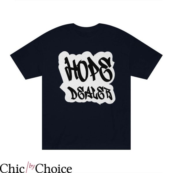 Hope Dealer T Shirt Hope Dealer Recovery Classic Shirt