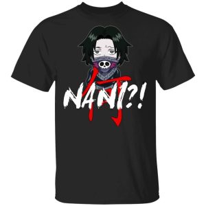 Hunter X Hunter Feitan Nani Shirt Funny Anime Character Tee All Day Tee 2 Hunter X Hunter Feitan Nani Shirt Funny Anime Character Tee All Day Tee 3