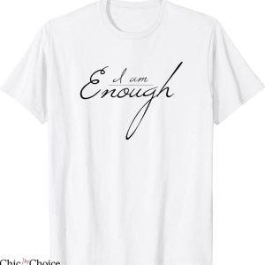 I Am Enough T-Shirt Cute Minimalist Self-Love Enough Love