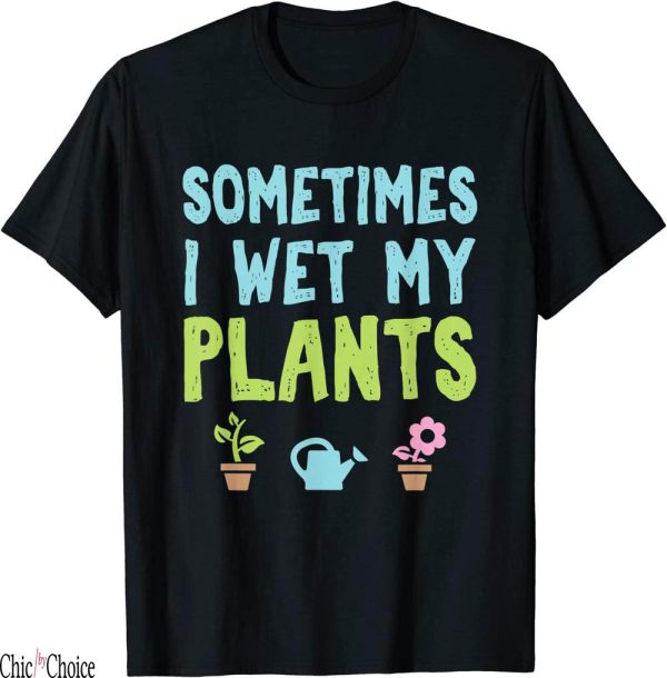 I Love Bladee T-Shirt Gardening Flower Garden Wet My Plants