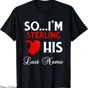 I Stole My Boyfriend’s T-Shirt Engagement Funny Tee