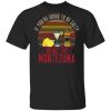 If You’re Going To be Salty Bring Montezuma T-shirt Tequila Tee  All Day Tee