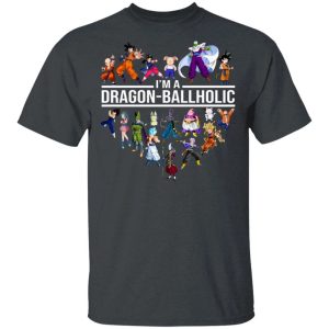 Im A Dragonbalic Dragon Ball Addict T shirt Anime Tee M05 All Day Tee 4