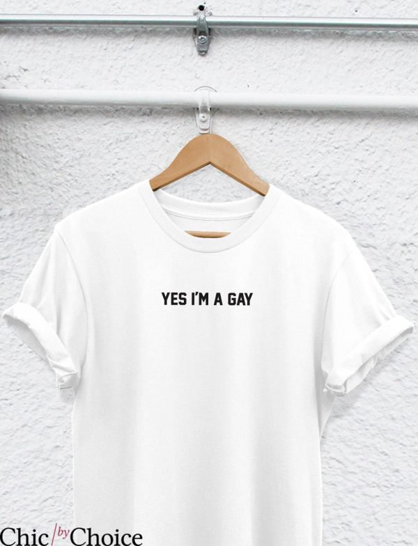 I’m Gay T Shirt Yes Im A Gay Gay Pride LGBT T Shirt