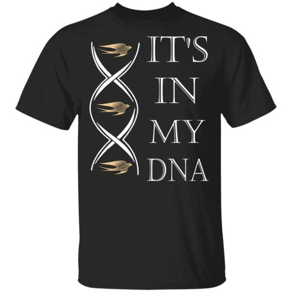 It’s In My DNA Martell T-shirt Brandy Addict Tee  All Day Tee