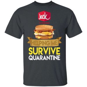 Jack In The Box Helping Me Survive Quarantine T shirt All Day Tee 4