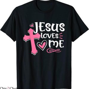 Jesus Loves Me T-Shirt Awesome Religious Jesus’s Love
