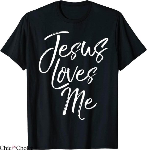 Jesus Loves Me T-Shirt Cute Christian Quote Religion