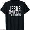 Jesus Loves Me T-Shirt This I Know Religion Catholic Church