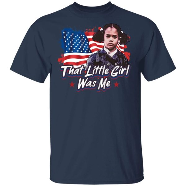 Kamala Harris That Little Girl Was Me T-shirt  All Day Tee