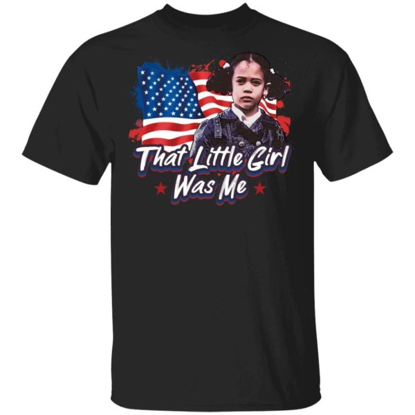 Kamala Harris That Little Girl Was Me T-shirt  All Day Tee