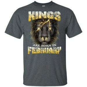 Kings Are Born In February Birthday T Shirt Amazing Lion Face All Day Tee 4
