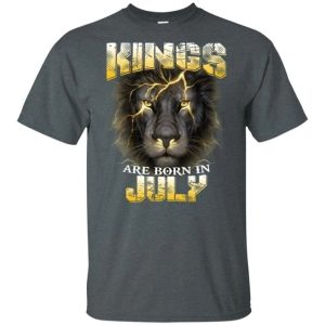 Kings Are Born In July Birthday T-Shirt Amazing Lion Face All Day Tee 3 Kings Are Born In July Birthday T Shirt Amazing Lion Face All Day Tee 4