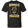 Kings Are Born In March Birthday T-Shirt Amazing Lion Face  All Day Tee