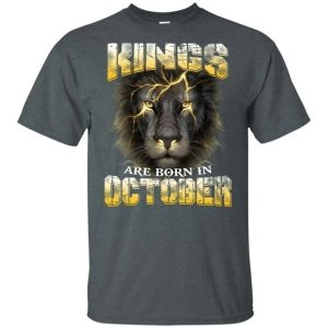 Kings Are Born In October Birthday T Shirt Amazing Lion Face All Day Tee 4