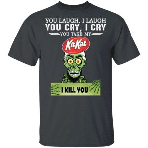 Kit Kat Achmed T-shirt You Take My Snack I Kill You Tee All Day Tee 3 Kit Kat Achmed T shirt You Take My Snack I Kill You Tee All Day Tee 4
