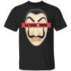 La Casa De Papel Money Heist T-shirt  All Day Tee
