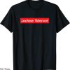 Lactose Tolerant T-Shirt Lover Love Milk Cream Fan Cheese