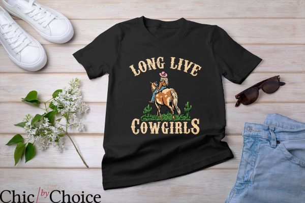 Long Live Cowgirls T Shirt Western Cowgirl Tee Shirt