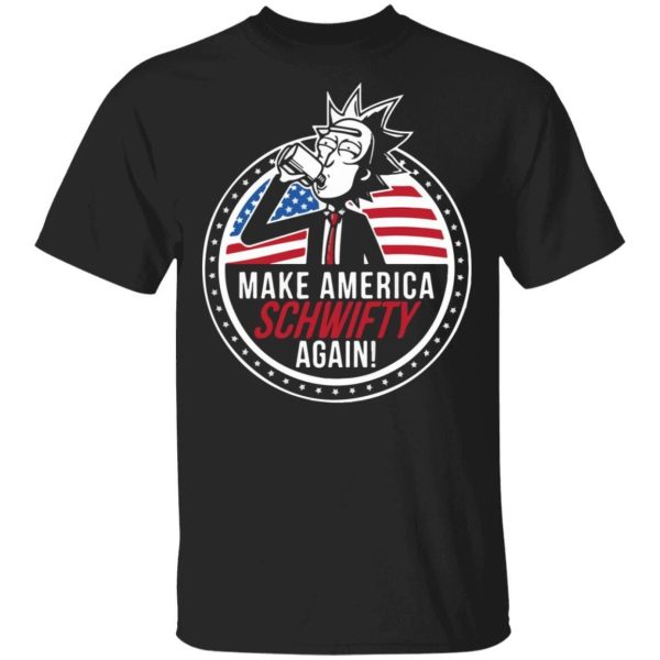 Make America Schwifty Again T-shirt Rick And Morty 4th Of July Tee  All Day Tee