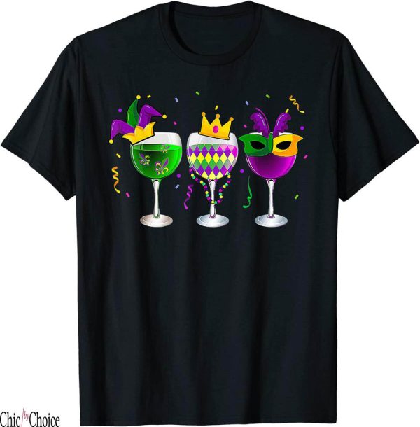 Mardi Gras T-Shirt Funny Drinking Wine Glass Of Gift