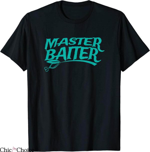 Master Baiter T-Shirt Fishing Lovers Funny Fish Joke