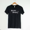 Mischief Managed T Shirt Magical Back To School Shirt