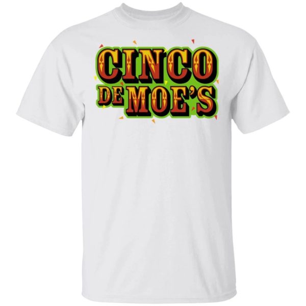 Moes Cinco De Mayo T-shirt  All Day Tee