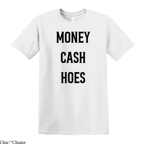 Money Cash Hoes T-Shirt Classic Letterings Rapper Tee