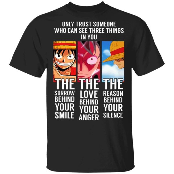 Monkey D Luffy Only Trust Someone T Shirt One Piece Anime Tee  All Day Tee