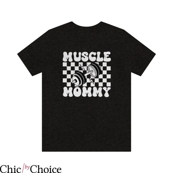 Muscle Mommy T Shirt Retro Muscle Mommy Gym Tee Shirt