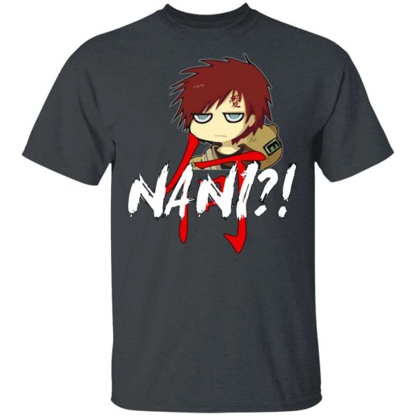 Naruto Gaara Nani Shirt Funny Anime Character Tee  All Day Tee