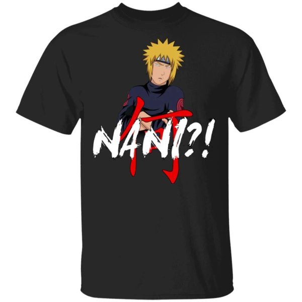 Naruto Minato Uzumaki Nani Shirt Funny Anime Character Tee  All Day Tee