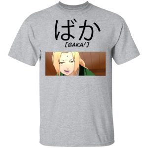 Naruto Tsunade Baka Shirt Funny Character Tee All Day Tee 4