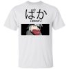 Naruto kakashi Baka Shirt Funny Character Tee  All Day Tee