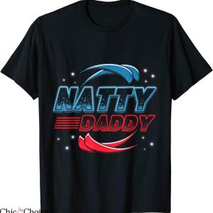 Natty Daddy T-Shirt