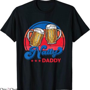 Natty Daddy T-Shirt Bod Light Beer Lover Beer Day Retro Dad
