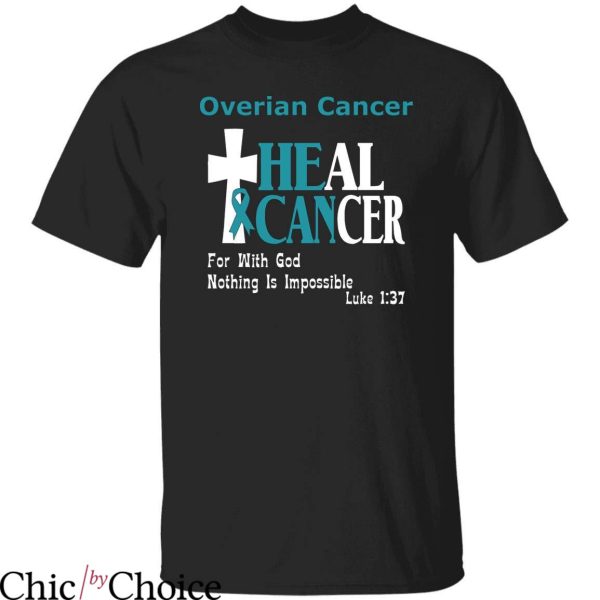 Ovarian Cancer T Shirt Teal Ribbon Cancer Unisex T Shirt