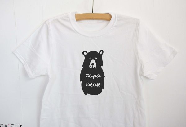 Papa Bear T Shirt For My Dad Bear Nature Gift Shirt
